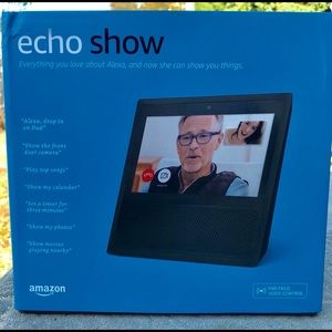 Echo Show.   New, never opened.